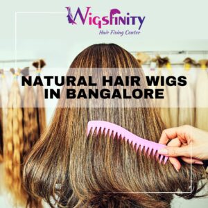 Natural hair wigs in bangalore