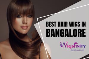 best hair wigs in bangalore